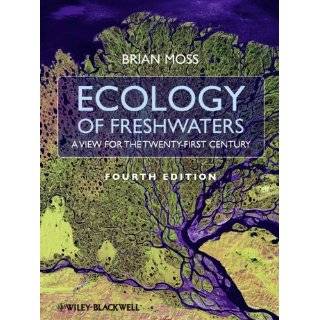 Ecology of Fresh Waters A View for the Twenty First Century by Brian 