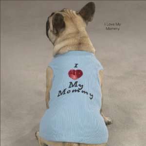  I Love my Mommy Tank Shirt for Dogs   Large