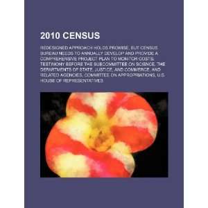  2010 census redesigned approach holds promise 