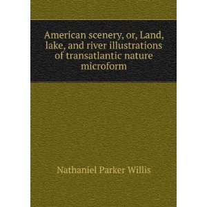   of transatlantic nature microform Nathaniel Parker Willis Books