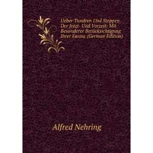   Ihrer Fauna (German Edition) (9785877304871) Alfred Nehring Books