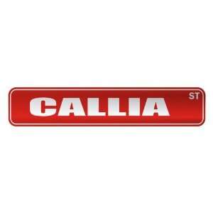   CALLIA ST  STREET SIGN NAME