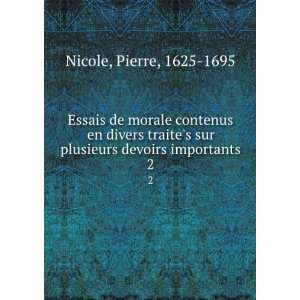   sur plusieurs devoirs importants. 2 Pierre, 1625 1695 Nicole Books