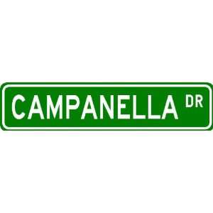  CAMPANELLA Street Sign ~ Personalized Family Lastname Sign 