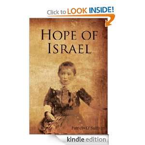 Hope of Israel Patricia OSullivan  Kindle Store
