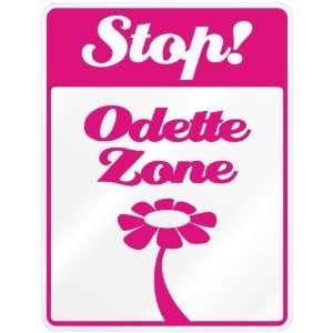  New  Stop  Odette Zone  Parking Sign Name