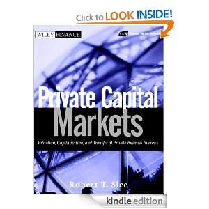 Private Capital Markets Valuation, Capitalization, and Transfer of 