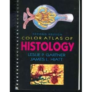  Color Atlas of Histology [Spiral bound] Leslie P. Gartner Books