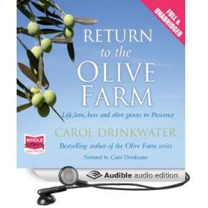   to the Olive Farm (Audible Audio Edition) Carol Drinkwater Books