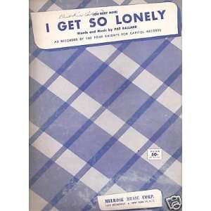  Sheet Music I Get So Lonely Four Knights 56 Everything 
