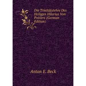   Heiligen Hilarius Von Poitiers (German Edition) Anton E. Beck Books