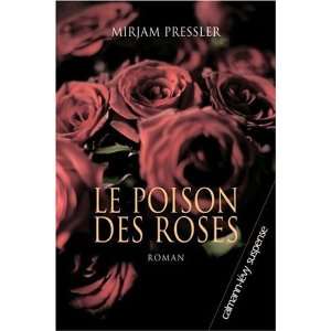  Le poison des roses Mirjam Pressler Books
