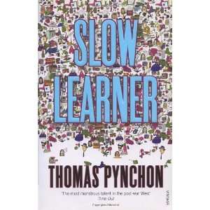  Slow Learner [Paperback] Thomas Pynchon Books