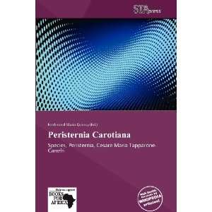   Peristernia Carotiana (9786138880363) Ferdinand Maria Quincy Books