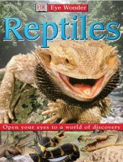   Reptiles (Eye Wonder Series) by DK Publishing, DK 