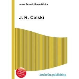  J. R. Celski Ronald Cohn Jesse Russell Books