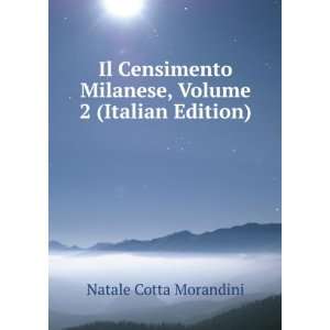  Il Censimento Milanese, Volume 2 (Italian Edition) Natale 