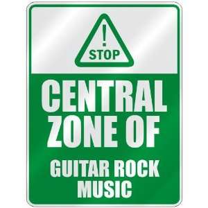  STOP  CENTRAL ZONE OF GUITAR ROCK  PARKING SIGN MUSIC 