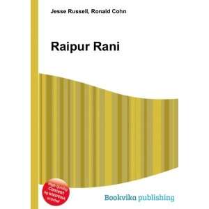  Raipur Rani Ronald Cohn Jesse Russell Books
