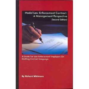  Model Law Enforcement Contract Richard Whitmore Books