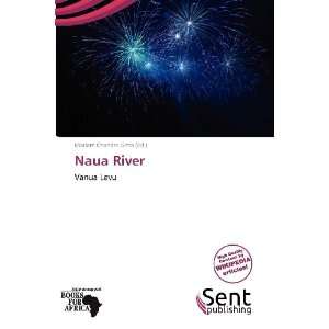 Naua River (9786138642664) Mariam Chandra Gitta Books