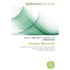  Chaytor Baronets (9786133873520) Books