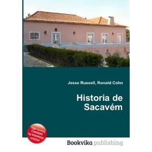  Historia de SacavÃ©m Ronald Cohn Jesse Russell Books