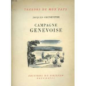  Campagne Genevoise Jacques Cheneviere Books