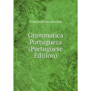   Portugueza (Portuguese Edition) Francisco Sotero Des Reis Books
