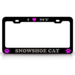  I LOVE MY SNOWSHOE Cat Pet Animal High Quality STEEL 