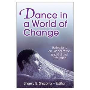    Dance In A World of Change (Paperback Book)