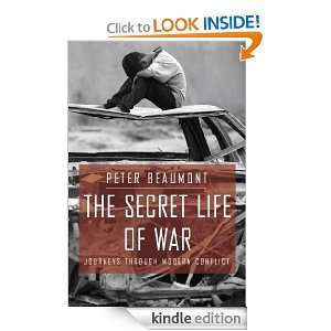 The Secret Life of War  Through Modern Conflict [Kindle 