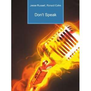  Dont Speak Ronald Cohn Jesse Russell Books