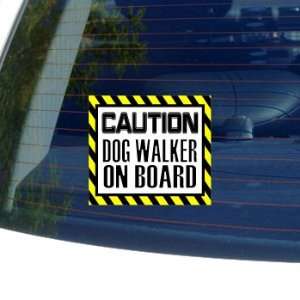  Caution Dog Walker on Board   Window Bumper Laptop Sticker 