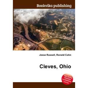  Cleves, Ohio Ronald Cohn Jesse Russell Books