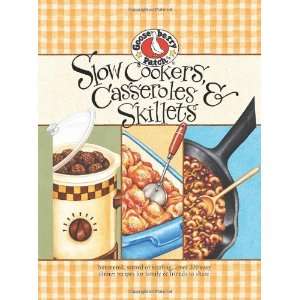  Slow Cookers, Casseroles & Skillets Simmered, Stirred or 