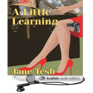   Learning (Audible Audio Edition) Jane Tesh, Marguerite Gavin Books
