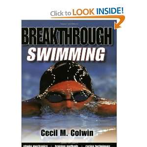  Breakthrough Swimming [Paperback] Cecil Colwin Books