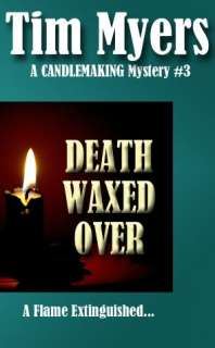   At Wicks End (Candlemaking Mystery #1) by Tim Myers 