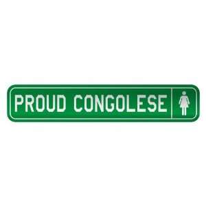   PROUD CONGOLESE  STREET SIGN COUNTRY CONGO