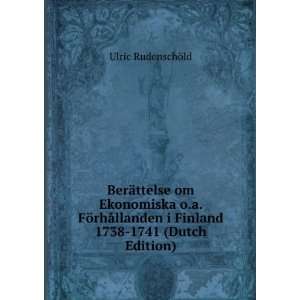   Finland 1738 1741 (Dutch Edition) Ulric RudenschÃ¶ld Books