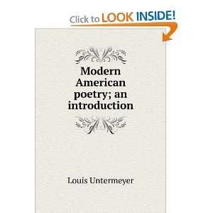  Modern American poetry; an introduction Louis Untermeyer Books