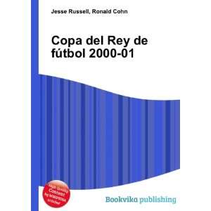  Copa del Rey de fÃºtbol 2000 01 Ronald Cohn Jesse 