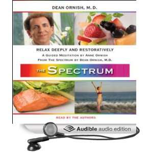   THE SPECTRUM (Audible Audio Edition) Dean Ornish, Anne Ornish Books