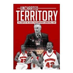   2006 07 Wisconsin Basketball   Uncharted Territory