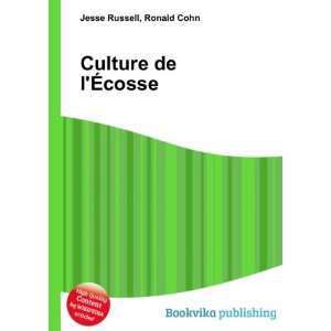  Culture de lÃ?cosse Ronald Cohn Jesse Russell Books