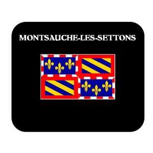   France Region)   MONTSAUCHE LES SETTONS Mouse Pad 