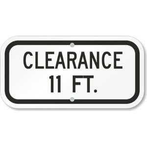    Clearance 11 Ft. Diamond Grade Sign, 12 x 6