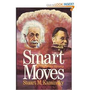 SMART MOVES A TOBY PETERS MYSTERY  Books
