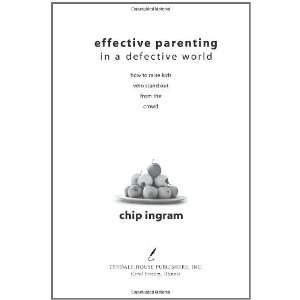   Parenting in a Defective World [Hardcover] Chip Ingram Books